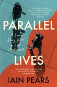 Parallel Lives. A Love Story from a Lost Continent