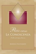 Passi Verso la Conoscenza: Il Libro del Sapere Interiore (en Italiano)