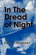 in the dread of night