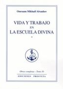 Vida y Trabajo en la Escuela Divina