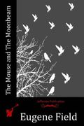 The Mouse and The Moonbeam (en Inglés)