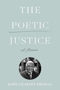 The Poetic Justice: A Memoir 