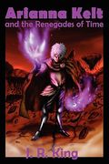 arianna kelt and the renegades of time (signature edition, wizards of skyhall book 2) (en Inglés)
