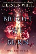 Bright we Burn (And i Darken) (en Inglés)