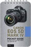 Canon eos 5d Mark iv: Pocket Guide (The Pocket Guide Series for Photographers) (en Inglés)