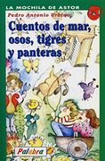 Cuentos de Mar, Osos, Tigres y Panteras (la Mochila de Astor. Serie Verde) (in Spanish)
