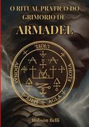 O Ritual Pratico Do Grimorio De Armadel (en Portugués,)
