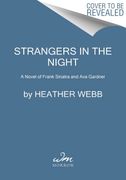 Strangers in the Night: A Novel of Frank Sinatra and ava Gardner (en Inglés)