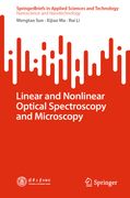 Linear and Nonlinear Optical Spectroscopy and Microscopy (en Inglés)