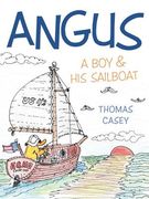 Angus: A Boy and His Sailboat (en Inglés)