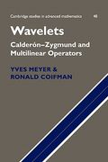 Wavelets Paperback: Calderon-Zygmund and Multilinear Operators (Cambridge Studies in Advanced Mathematics) (en Inglés)