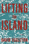 Lifting the Island: Poems (en Inglés)