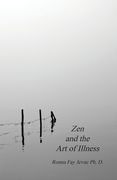 Zen and the Art of Illness (en Inglés)