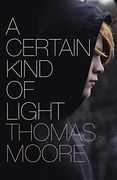 A Certain Kind of Light 