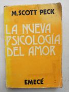 La Nueva Psicologia Del Amor/the Road Less Travelled: The New Psychology Of Love (in Spanish)