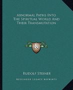 abnormal paths into the spiritual world and their transmutation (en Inglés)