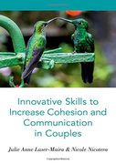 Innovative Skills to Increase Cohesion and Communication in Couples (en Inglés)