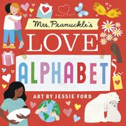 Mrs. Peanuckle's Love Alphabet (Mrs. Peanuckle's Alphabet) (en Inglés)