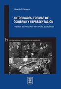 Autoridades Formas de Gobierno y Representacion 110 Años de la Facultad de Ciencias Economicas