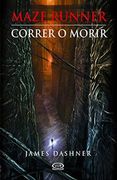 Maze Runner. Correr o Morir