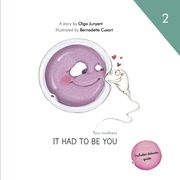 Two mothers: It had to be you (en Inglés)
