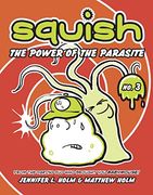 Squish #3: The Power of the Parasite (en Inglés)