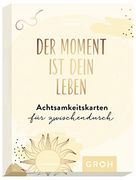 Der Moment ist Dein Leben - Achtsamkeitskarten für Zwischendurch (en Alemán)
