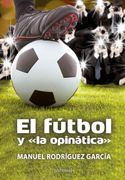 El Fútbol y "la Opinática" (in Spanish)