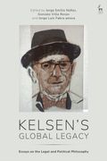 Kelsen's Global Legacy: Essays on the Legal and Political Philosophy (en Inglés)