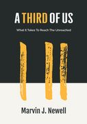 A Third of us: What it Takes to Reach the Unreached (en Inglés)