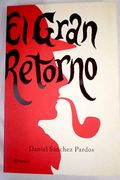 El gran retorno