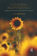 Fostering Independence: Helping and Caring in Psychodynamic Therapies (en Inglés)