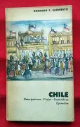 Chile - Descripciones, viajes, costumbres, episodios (in Spanish)