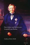 Das Leben Und Werk Von Leopold Von Ranke (en Alemán)
