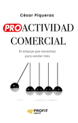 Proactividad comercial. El empuje que necesitas para vender más