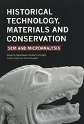 Historical Technology, Materials and Conservation: Sem and Microanalysis (en Inglés)