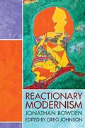 Reactionary Modernism (en Inglés)