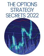 The Options Strategy Secrets 2022: The Comprehensive Guide for Beginners to Learn Options Trading, with the Best Strategies and Techniques to Use to M