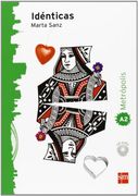Idénticas. Metrópolis. Nivel A2