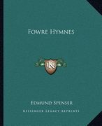 fowre hymnes (en Inglés)