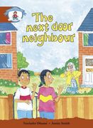 Literacy Edition Storyworlds Stage 7, our World, the Next Door Neighbour (en Inglés)