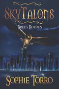 SkyTalons: Bree's Burden (en Inglés)