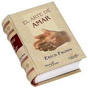 El Arte de Amar - Erich Fromm - Los Libros Mas Peque\Os Del Mundo