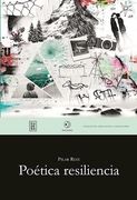 Poética Resiliencia - Ruiz, Pilar