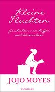 Kleine Fluchten: Geschichten vom Hoffen und Wünschen (en Alemán)