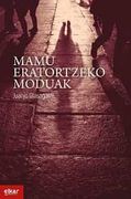Mamu Eratortzeko Moduak (in Basque)