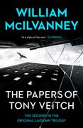The Papers of Tony Veitch: Laidlaw Trilogy 2 (en Inglés)