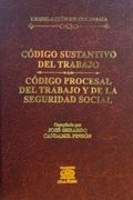 Código sustantivo del trabajo. Código procesal del trabajo y de la seguridad social