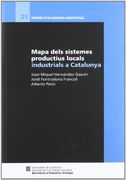 Mapa Dels Sistemes Productius Locals Industrials a Catalunya (Papers D'economia Industrial) (en Catalán)