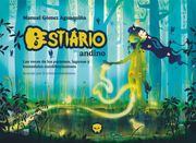 BESTIARIO andino: Las voces de los páramos, lagunas y humedales cundiboyacenses